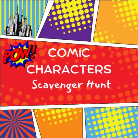 Comic Characters Scavenger Hunt