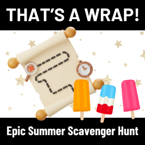 That's a Wrap! Epic Summer Scavenger Hunt photo