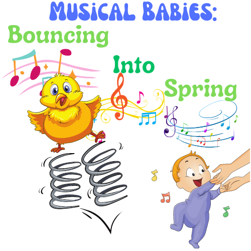 Musical Babies:  Bouncing Into Spring