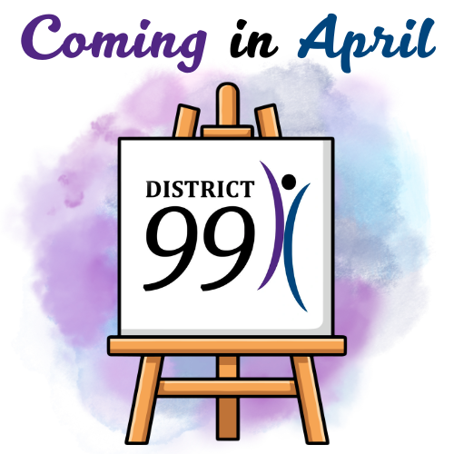Cartoon easel with the District 99 logo on it with a blue and purple abstract watercolor shape behind it. "Coming in April" is over the picture.