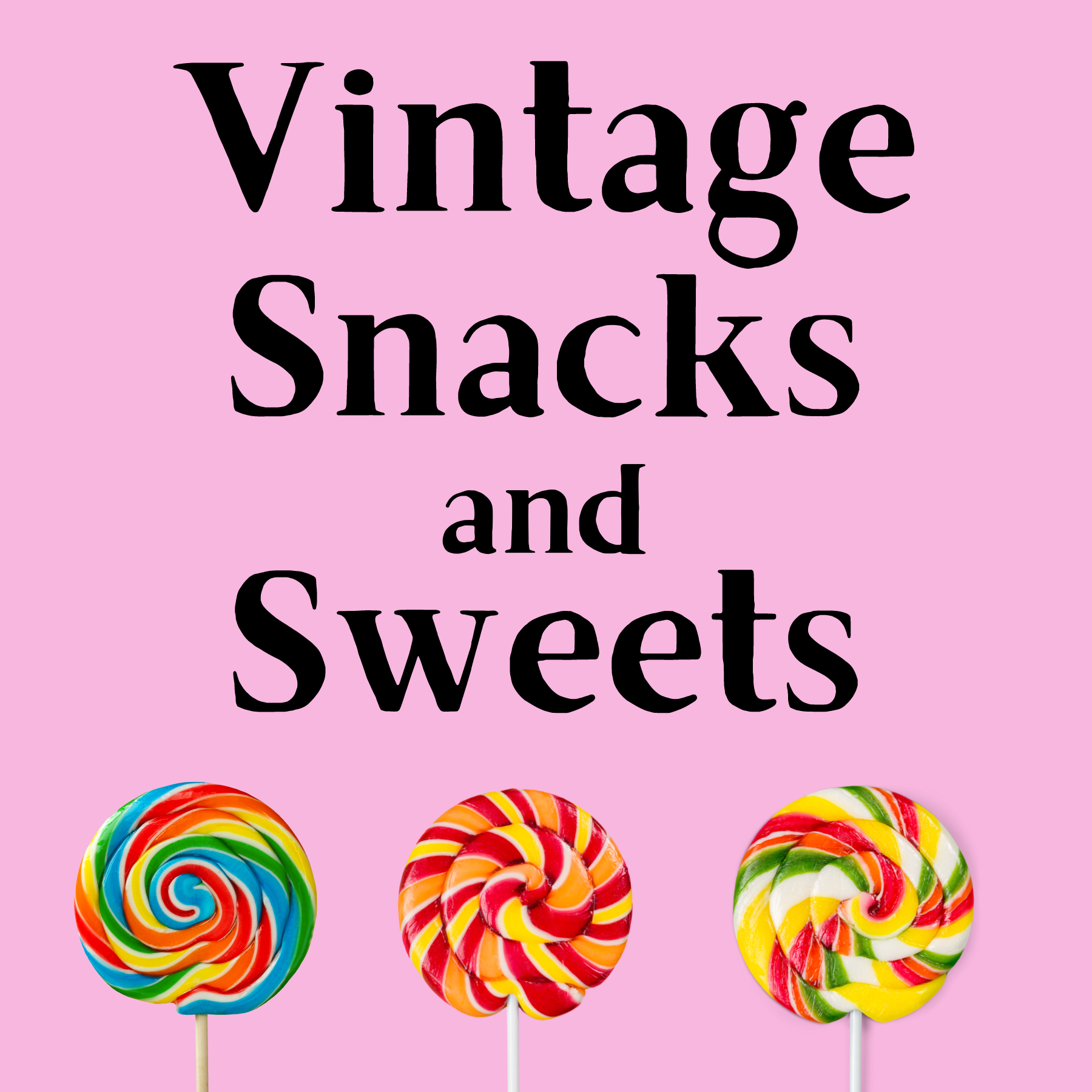 Vintage snacks and sweets