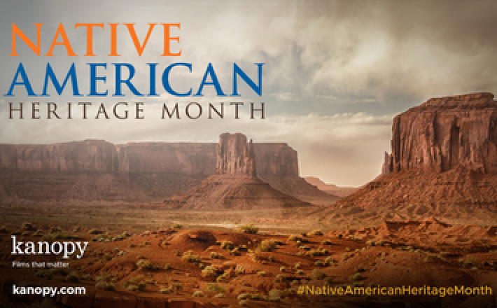 Native American Heritage Month on Kanopy