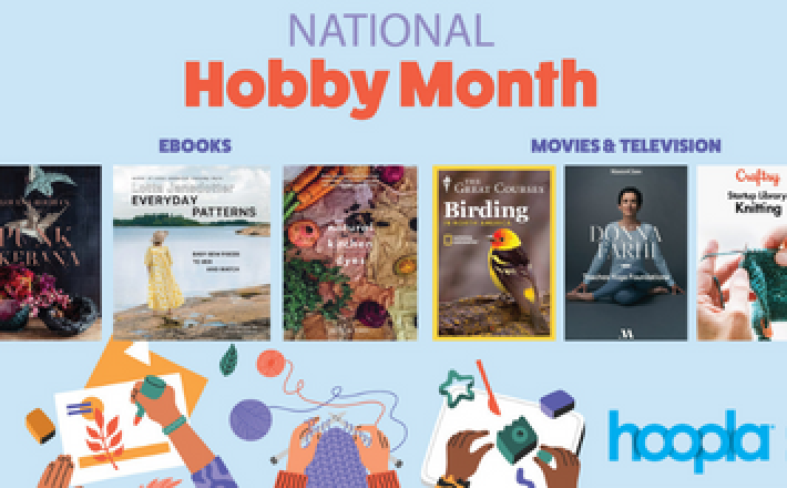 National Hobby Month on hoopla