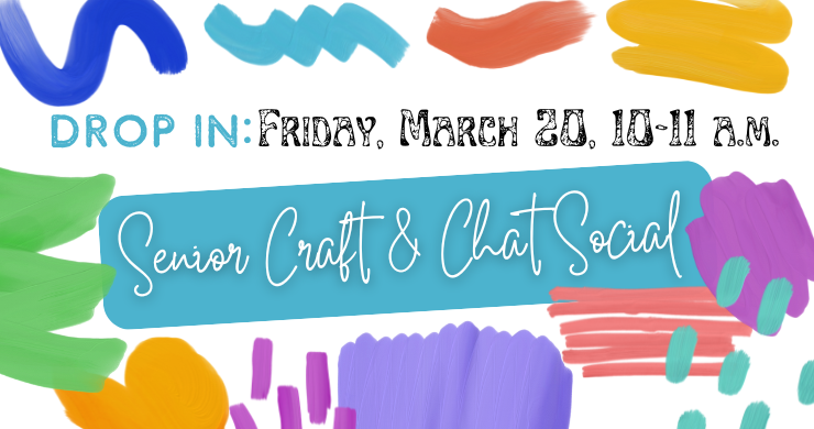 White background with colorful painted shapes. Drop in: Friday, March 20, 10-11 am. 