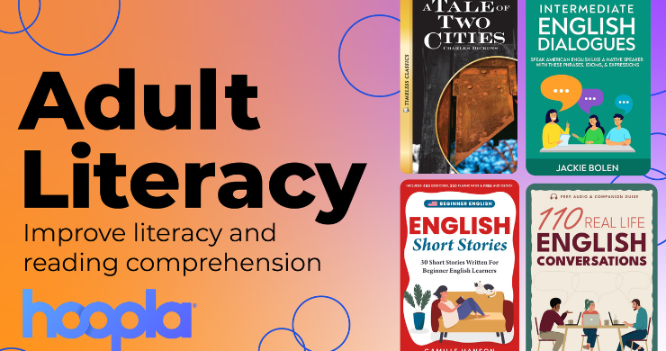 Orange gradient background with four adult literacy book covers on the right. On the left is the text "Adult Literacy. Improve literacy and reading comprehension. Hoopla."